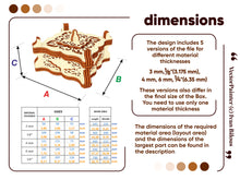 Load image into Gallery viewer, Dimensions of laser cut box: Height, Width, Depth parameters for different material thickness (3 mm, 1/8 inch, 4 mm, 6 mm, 1/4 inch)
