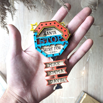 Santa Stop Here Sign Ornament