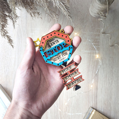 Santa Stop Here Sign Ornament